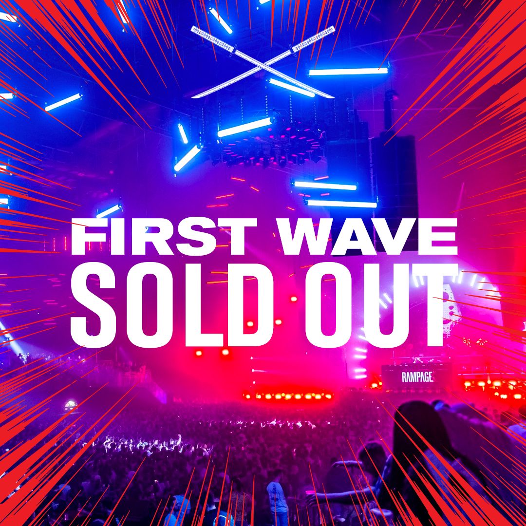 FIRST WAVE SOLD OUT!!