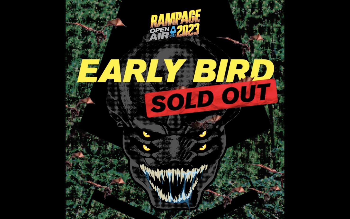 Early Bird Sold out! - Rampage Open Air 2023