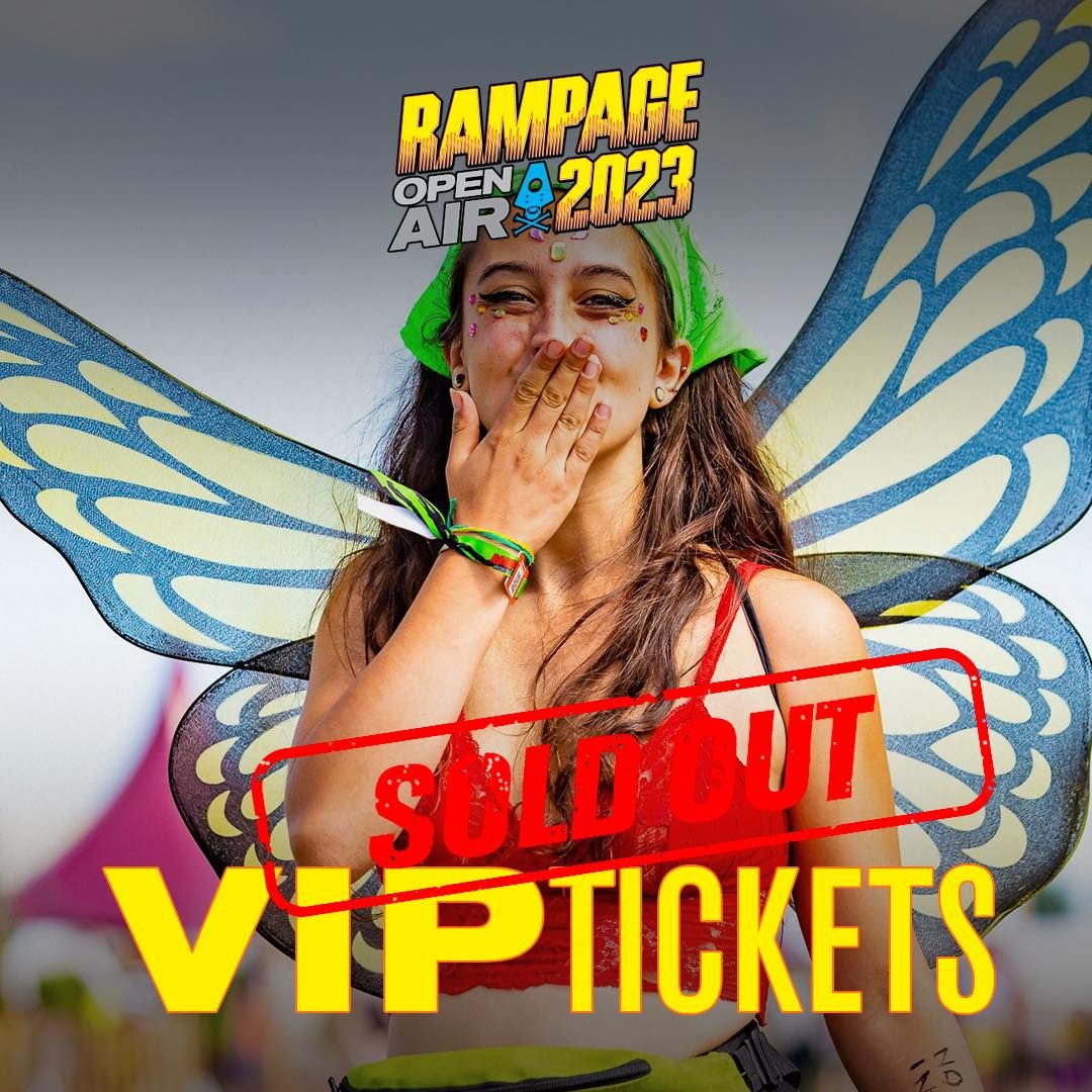 VIP Tickets Sold Out! - Rampage Open Air