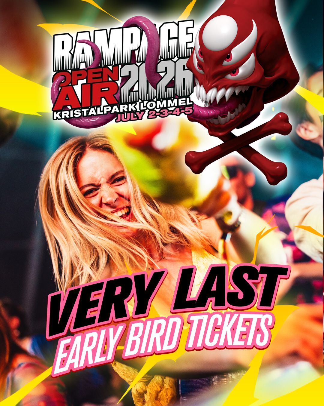 VERY LAST CHANCE FOR EARLY BIRDS - RAMPAGE OPEN AIR
